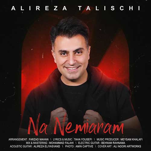 Alireza Talischi Na Nemiaram