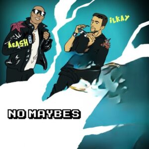 دانلود آهنگ آرش No Maybes آرش No Maybes