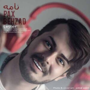 دانلود آهنگ بهزاد پکس نامه بهزاد پکس نامه