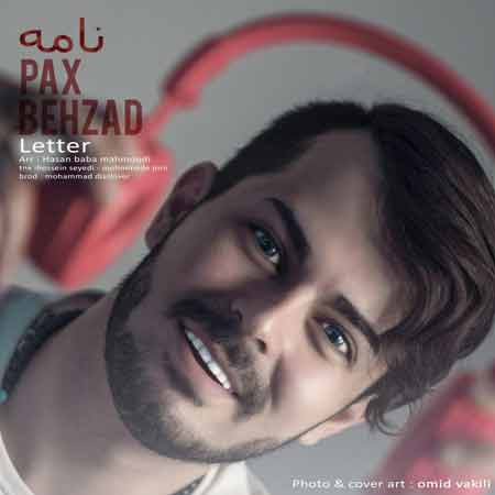 دانلود آهنگ بهزاد پکس نامه 1 بهزاد پکس نامه