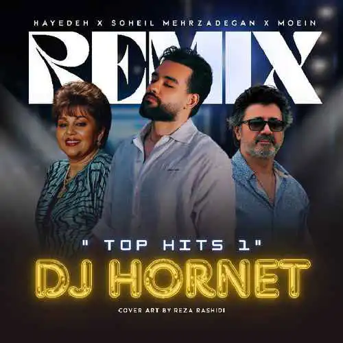 دانلود ریمیکس سهیل مهرزادگان Top Hits 1 (دی جی هورنت) 1 ریمیکس سهیل مهرزادگان Top Hits 1 (دی جی هورنت)