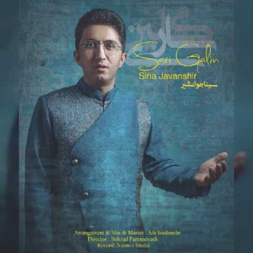 دانلود آهنگ سینا جوانشیر ساری گلین 1 سینا جوانشیر ساری گلین