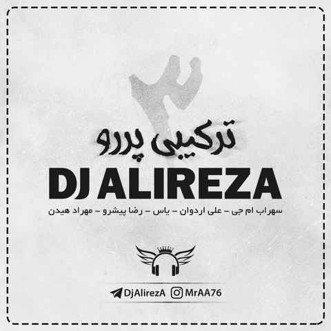 ریمیکس دیجی علیرضا ترکیبی پررو 3
