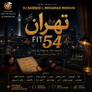 Dj Barbod Mouryani Tehran Feat 54