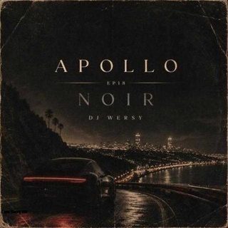 DJ Wersy Form – Apollo Episode 18