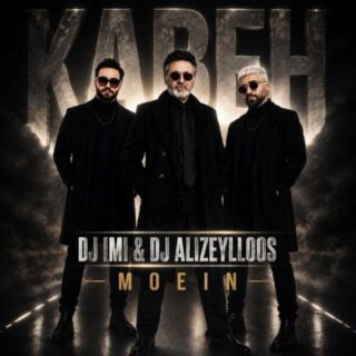 Moein Form – Kabe DJ IMI DJ Ali Zeylloos Remix