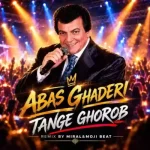 Abas Ghaderi Tange Ghorob Remix Miral 2026 09 17 21 10 400x400 1