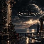 Ahmad Solo Royaye Baroon