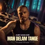 Amir Maghare Man Delam Tange