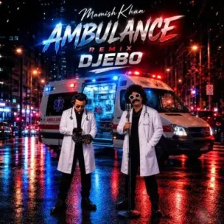 REMIX DJEBO – Ambulance Remix