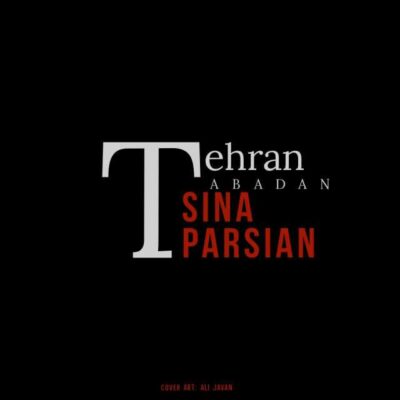 دانلود آهنگ سینا پارسیان تهران آبادان