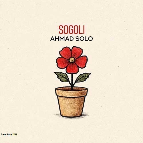 Ahmad Solo – Sogoli