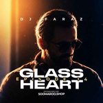 Dj Faraz Glass Heart 14