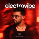 Dj Novin – Electrovibe Episode 1