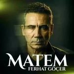 Ferhat Gocer – Matem